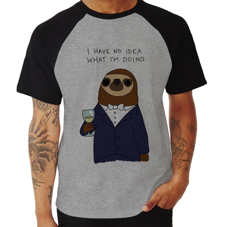 Camiseta Raglan I have no idea what I am doing - Cinza/Preto