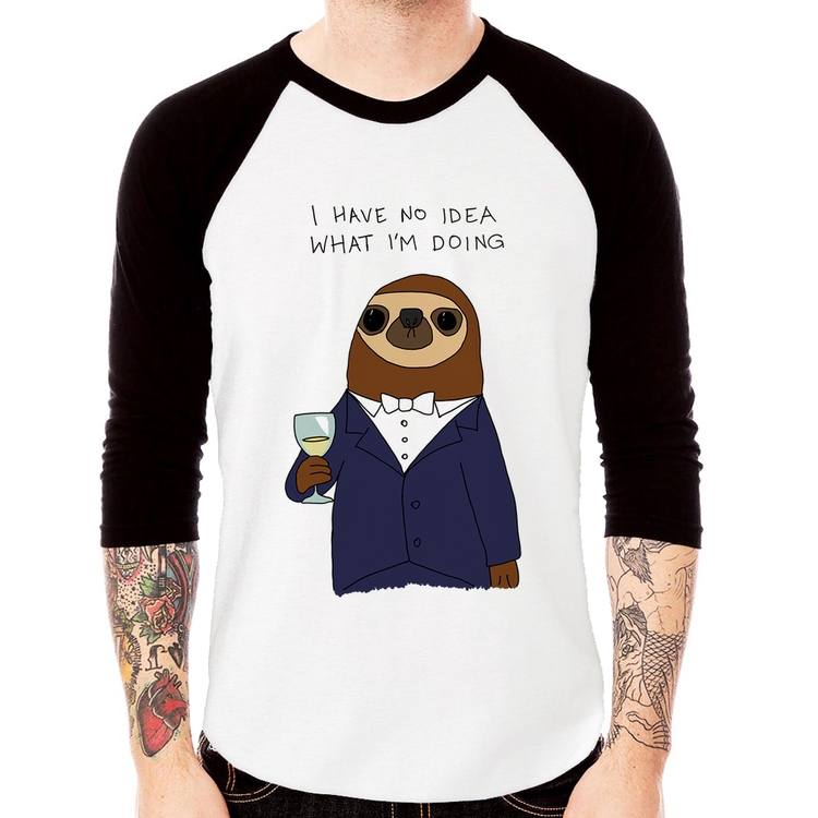 Camiseta Raglan I have no idea what I am doing Manga 3/4