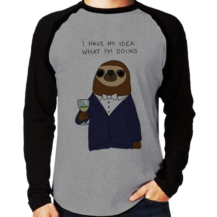 Camiseta Raglan I have no idea what I am doing Manga Longa - Cinza/Preto