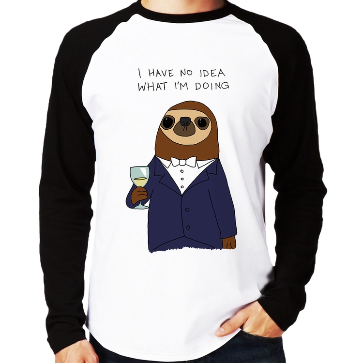 Camiseta Raglan I have no idea what I am doing Manga Longa