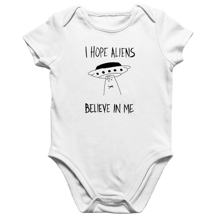 Body Bebê Algodão I hope Aliens Believe In Me - Branco