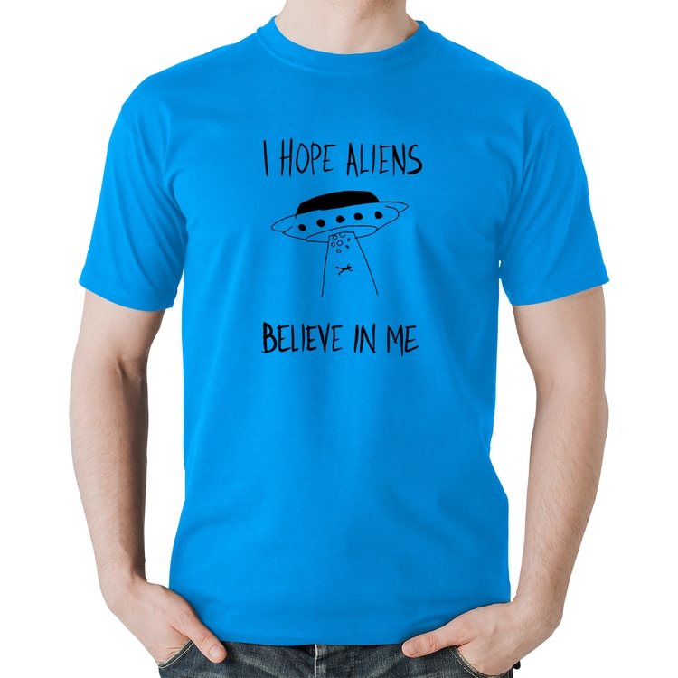 Camiseta Algodão I hope Aliens Believe In Me - Azul