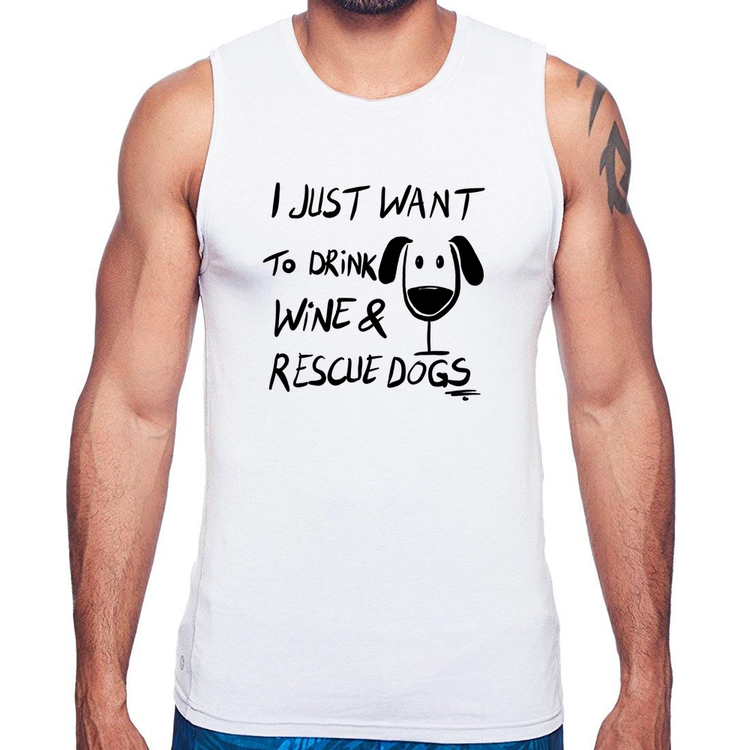 Regata I just want to drink wine and rescue dogs