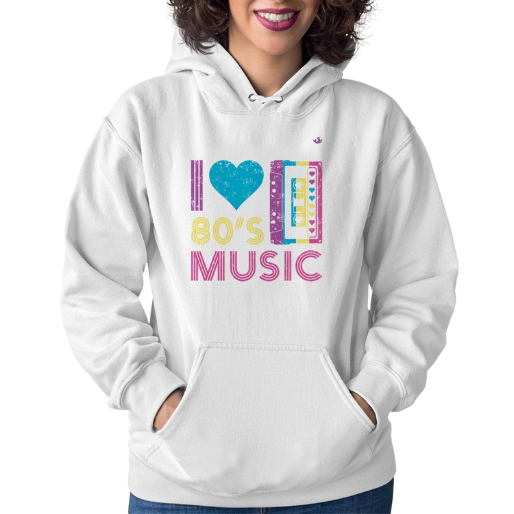 Moletom Feminino I love 80's music - Branco