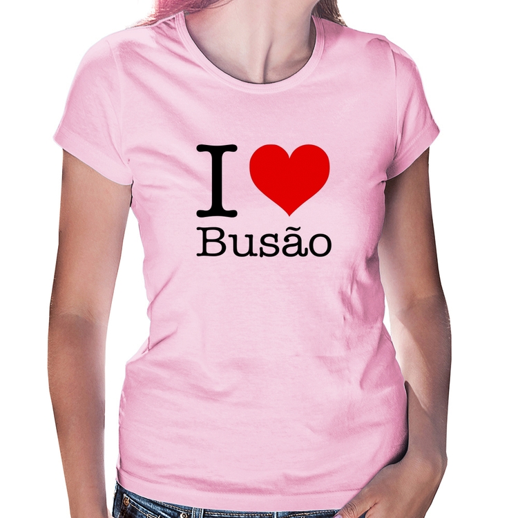 Baby Look I love Busão - Rosa Bebê