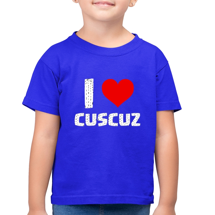 Camiseta Algodão Infantil I love cuscuz - Azul Royal