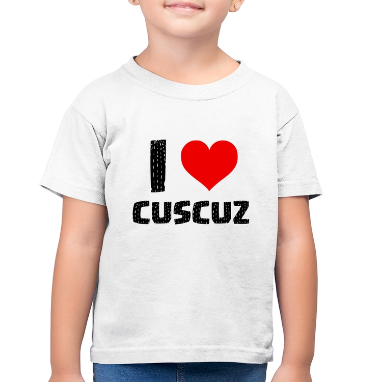 Camiseta Algodão Infantil I love cuscuz - Branca