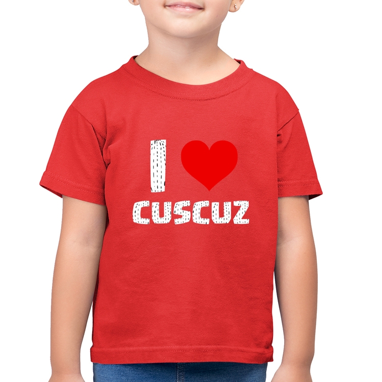 Camiseta Algodão Infantil I love cuscuz - Vermelha