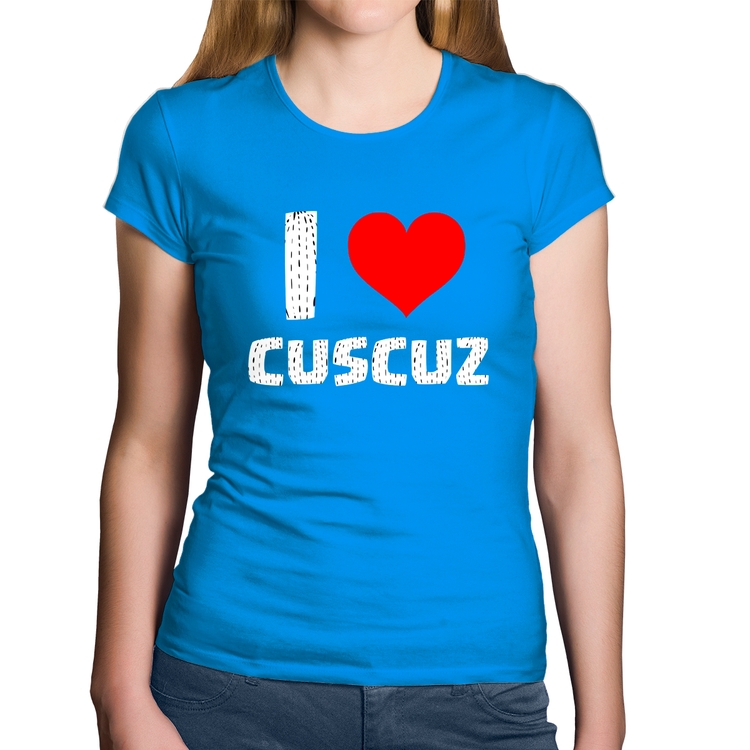 Baby Look Algodão I love cuscuz - Azul