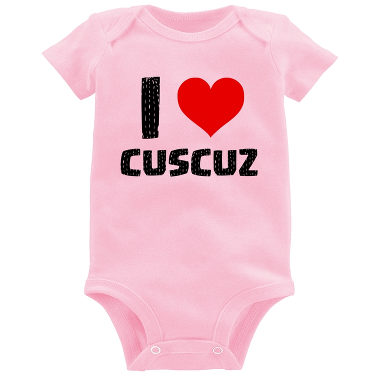 Body Bebê I love cuscuz - Rosa Bebê