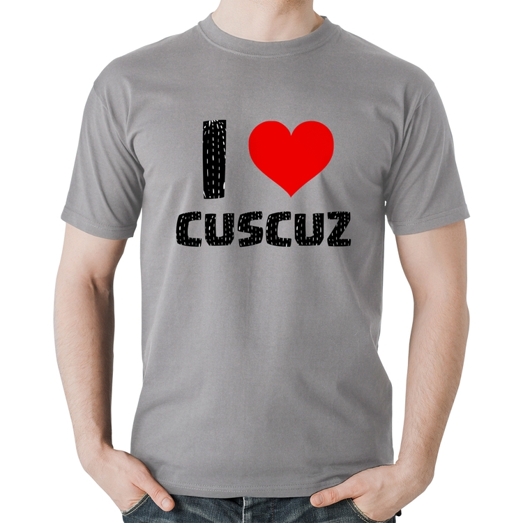 Camiseta Algodão I love cuscuz - Cinza