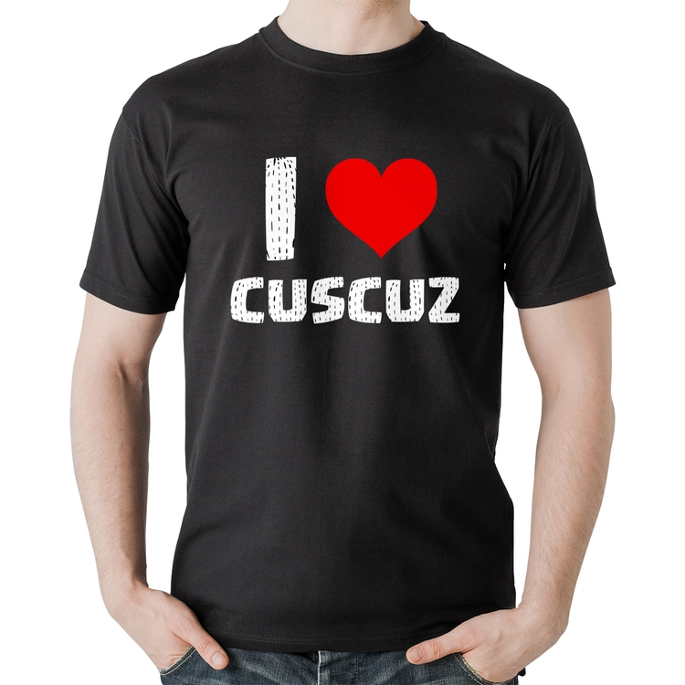 Camiseta Algodão I love cuscuz