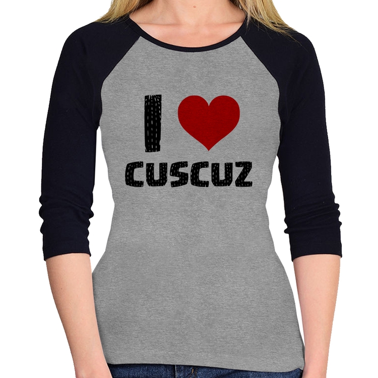 Baby Look Raglan I love cuscuz Manga 3/4 - Cinza/Preto