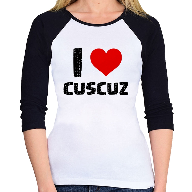 Baby Look Raglan I love cuscuz Manga 3/4