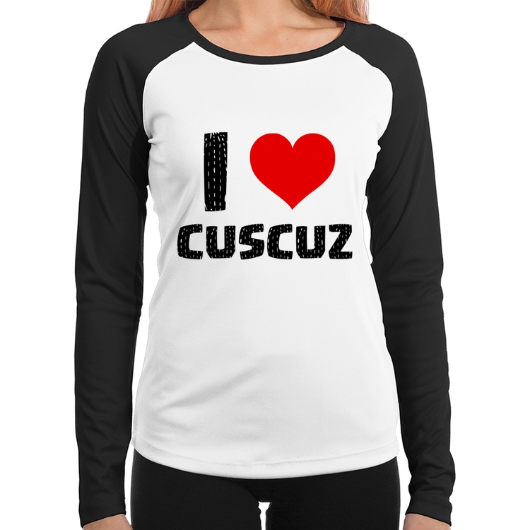 Baby Look Raglan I love cuscuz Manga Longa