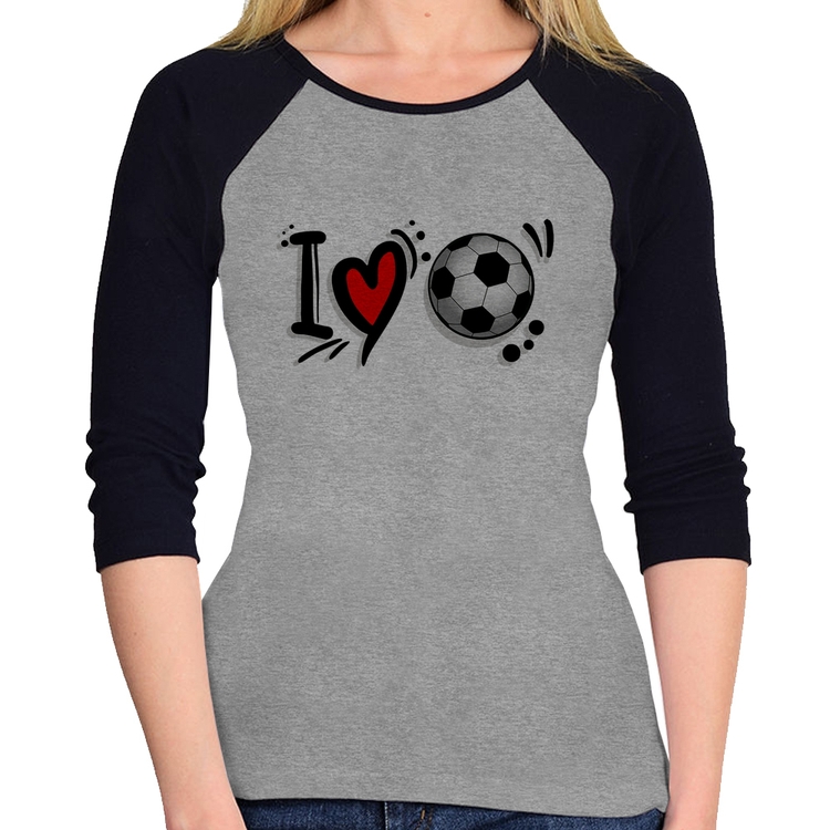 Baby Look Raglan I Love Futebol Manga 3/4 - Cinza/Preto