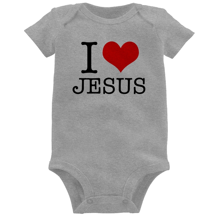 Body Bebê I Love Jesus - Cinza
