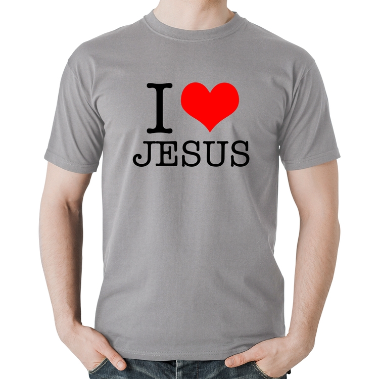 Camiseta Algodão I Love Jesus - Cinza