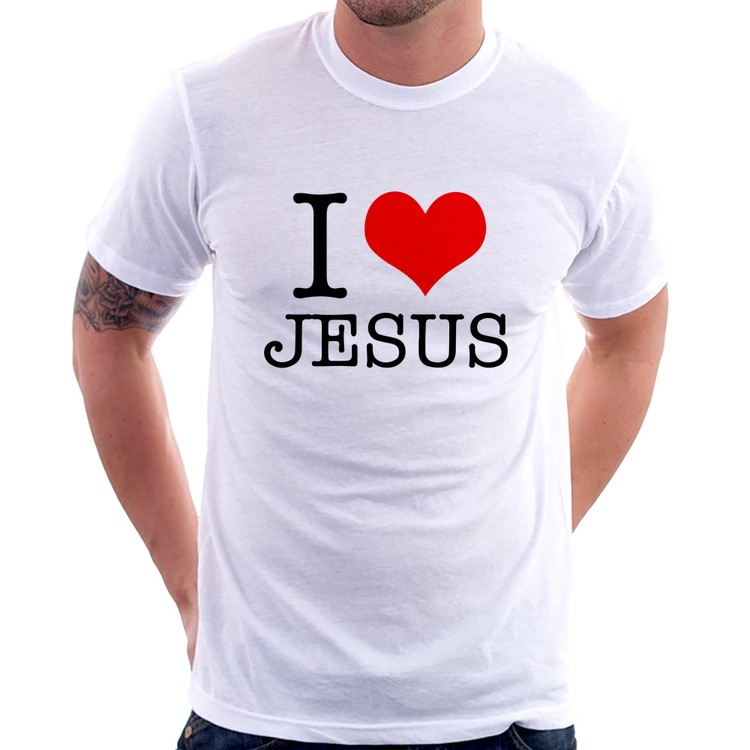 Camiseta I Love Jesus