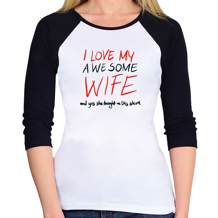 Baby Look Raglan I Love My Awesome Wife   Manga 3/4