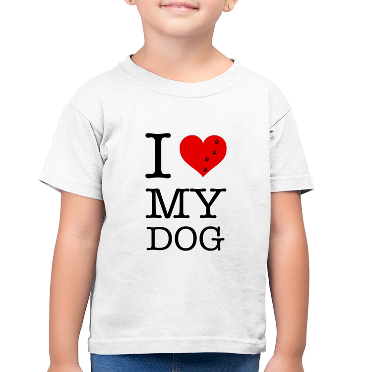 Camiseta Algodão Infantil I love My Dog - Branca