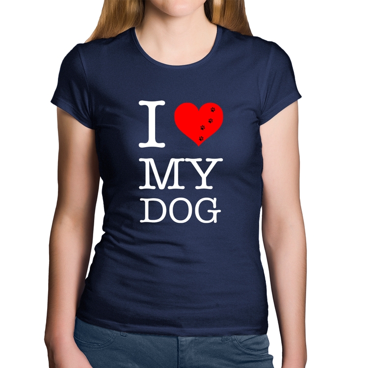 Baby Look Algodão I love My Dog - Marinho