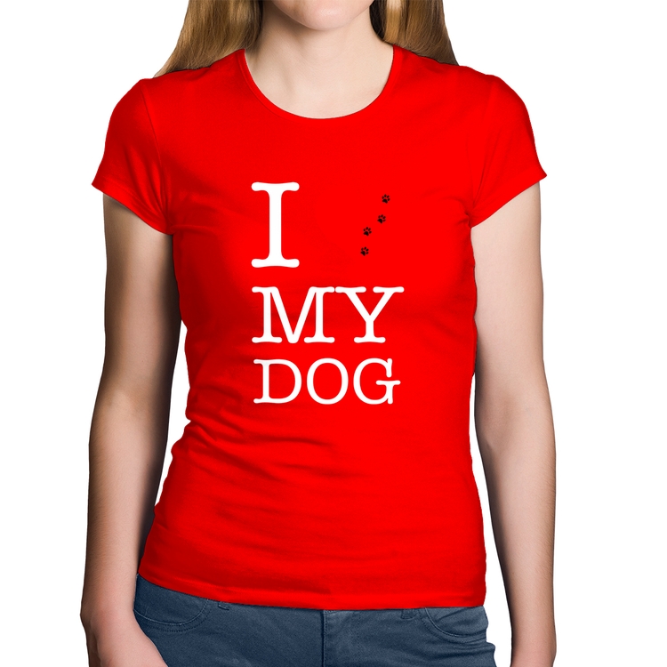 Baby Look Algodão I love My Dog - Vermelha