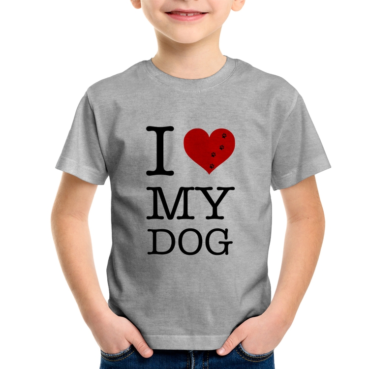 Camiseta Infantil I love My Dog - Cinza