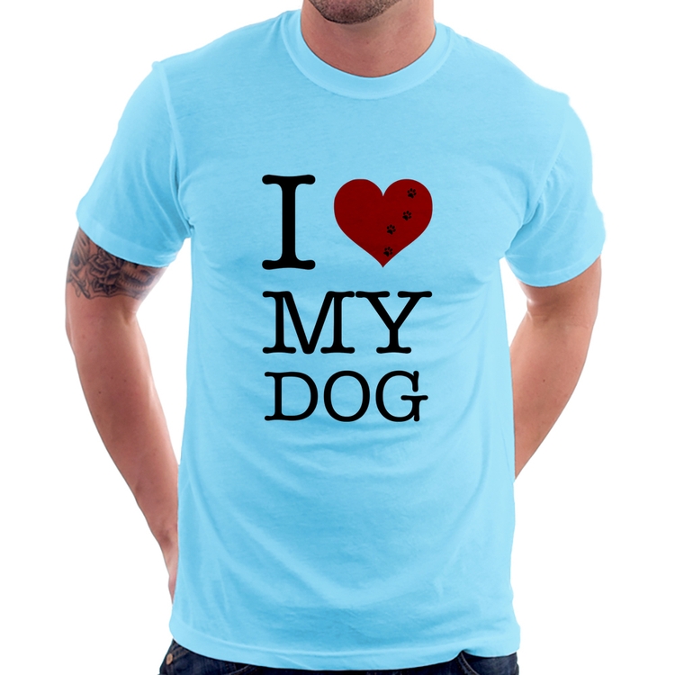 Camiseta I love My Dog - Azul Bebê