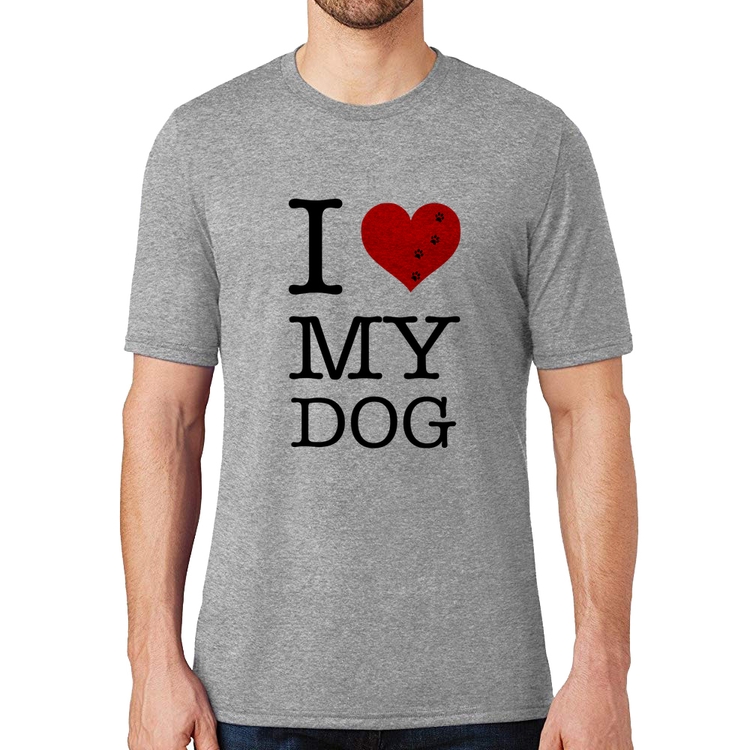 Camiseta I love My Dog - Cinza