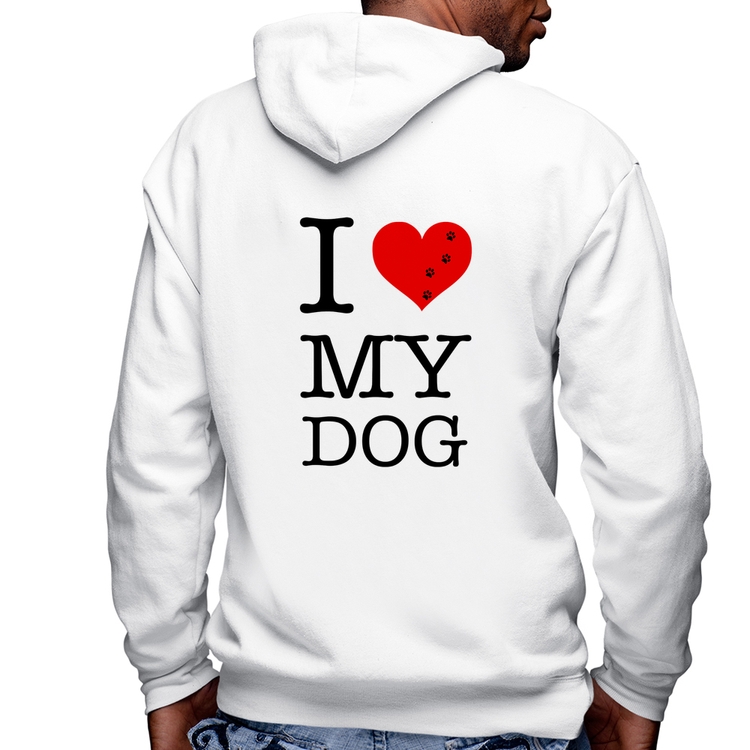 Blusa Moletom I love My Dog Masculina com Capuz e Zíper - Branca