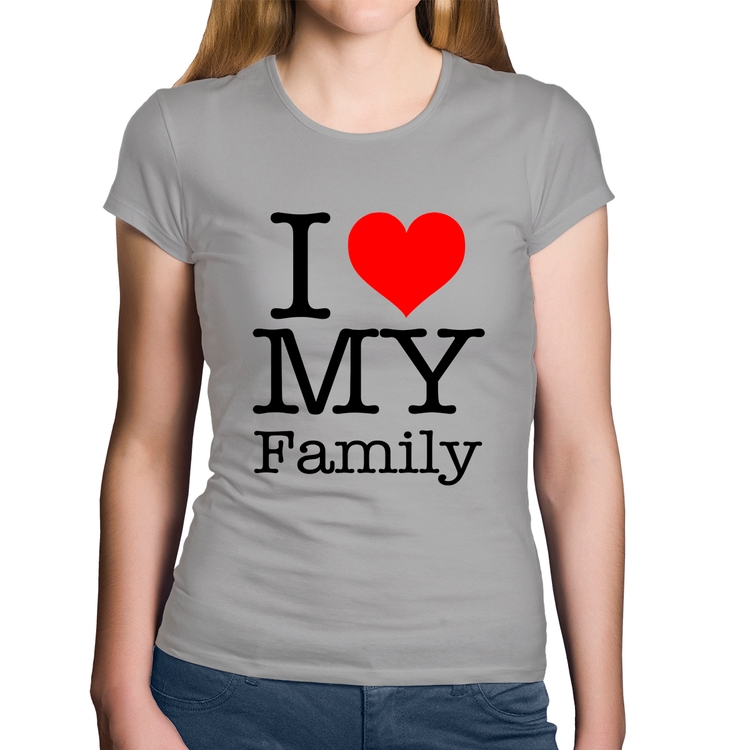 Baby Look Algodão I Love My Family - Cinza