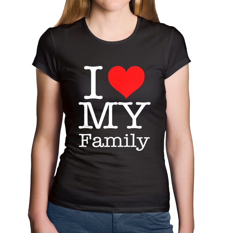 Baby Look Algodão I Love My Family