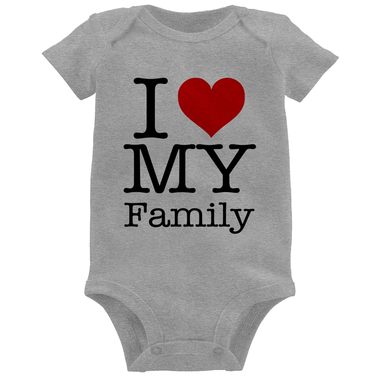 Body Bebê I Love My Family - Cinza