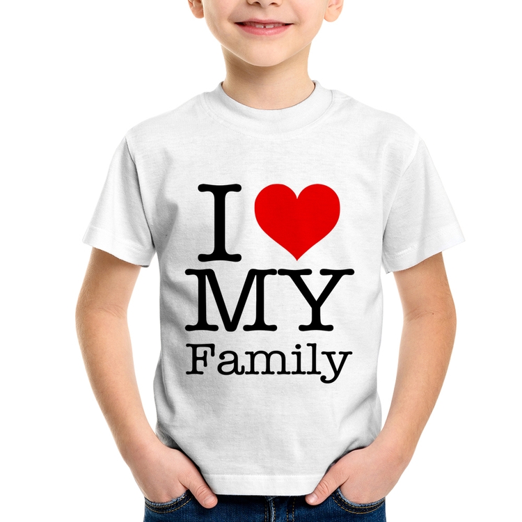 Camiseta Infantil I Love My Family