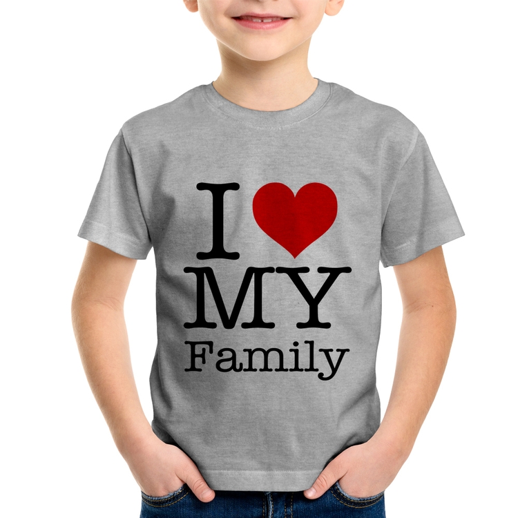 Camiseta Infantil I Love My Family - Cinza