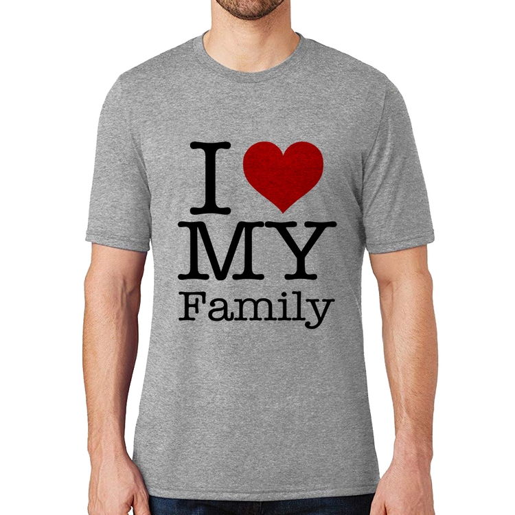 Camiseta I Love My Family - Cinza
