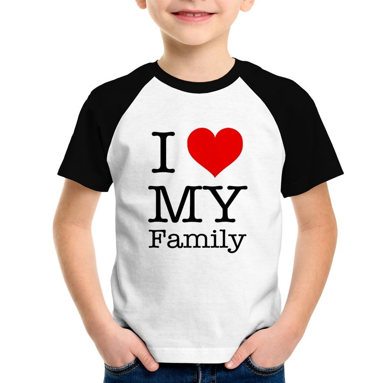 Camiseta Raglan Infantil I Love My Family