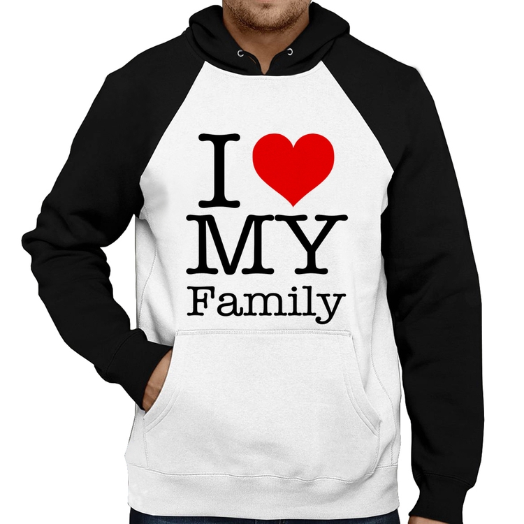 Moletom I Love My Family