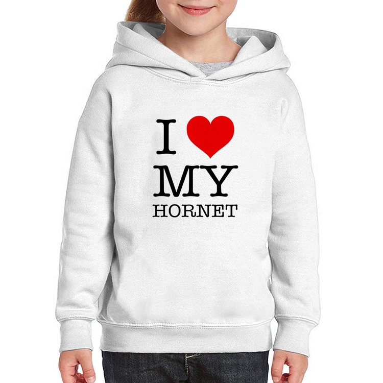 Moletom Infantil I Love My Hornet