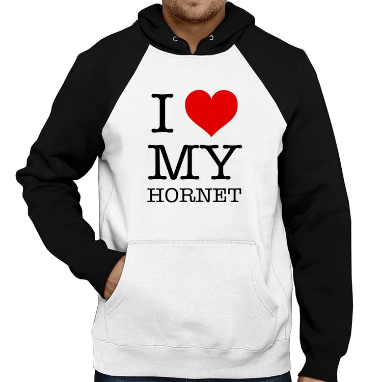 Moletom I Love My Hornet