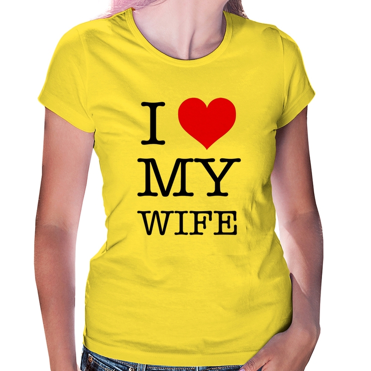 Baby Look I Love My Wife - Amarela