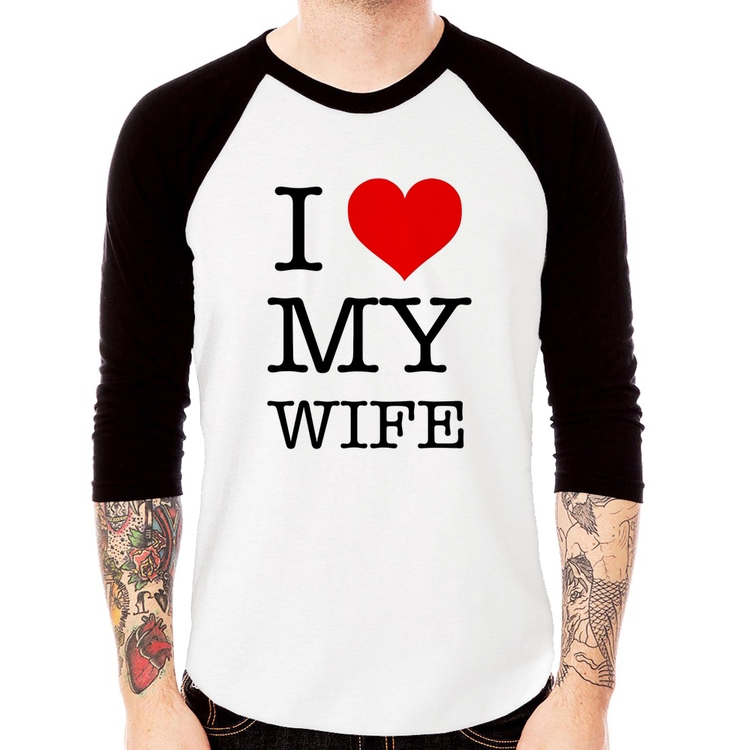 Camiseta Raglan I Love My Wife Manga 3/4