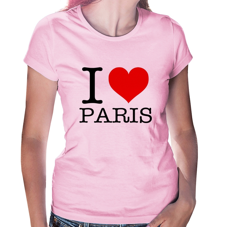 Baby Look I love Paris - Rosa Bebê