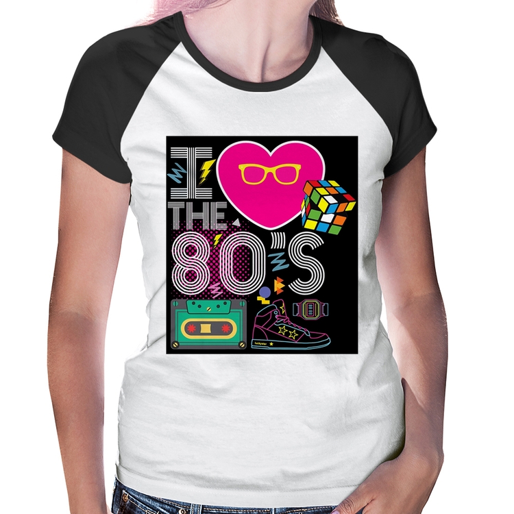Baby Look Raglan I Love the 80's