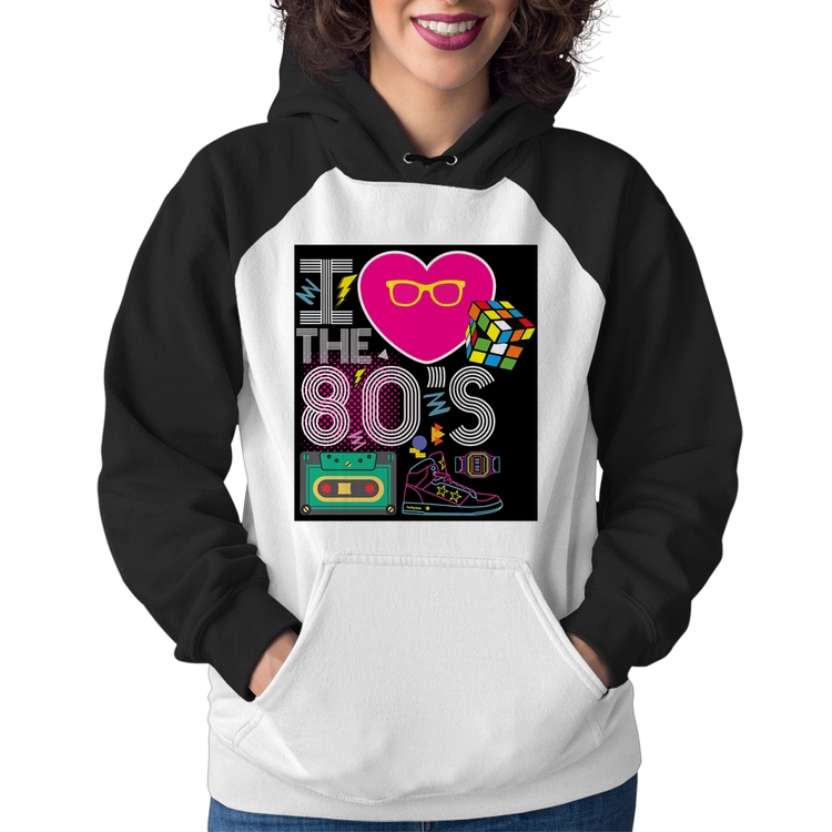 Moletom Feminino I Love the 80's