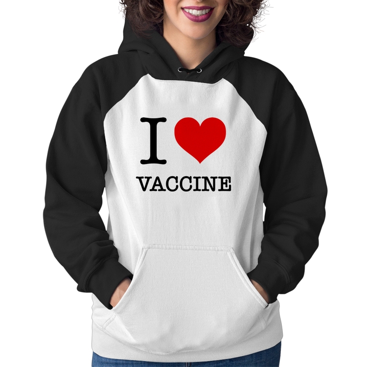 Moletom Feminino I Love Vaccine