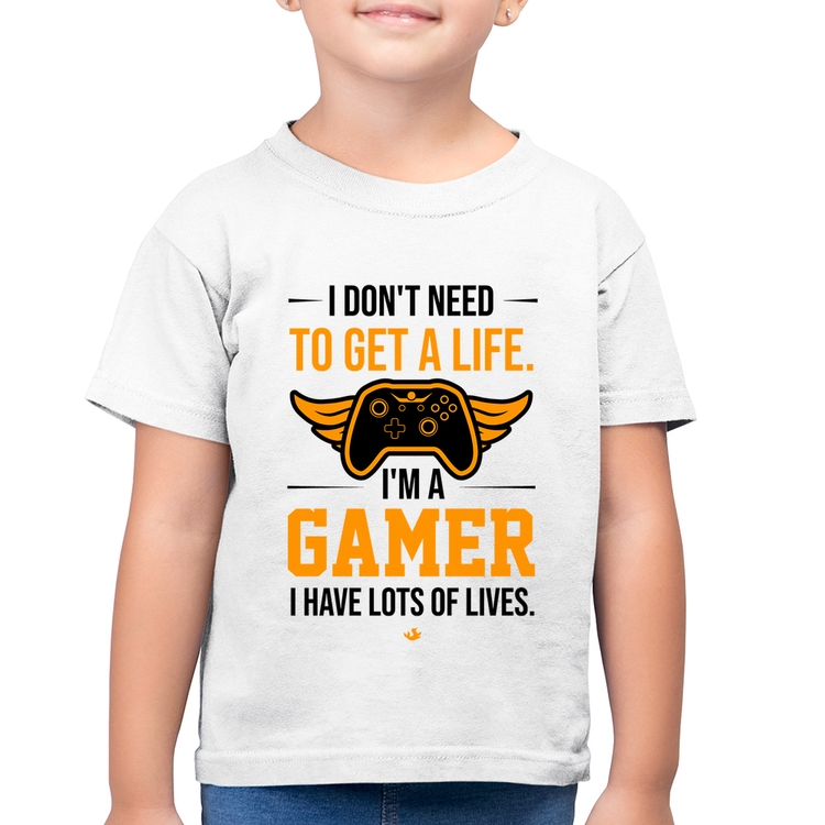 Camiseta Algodão Infantil I'm a gamer, I have lots of lives - Branca