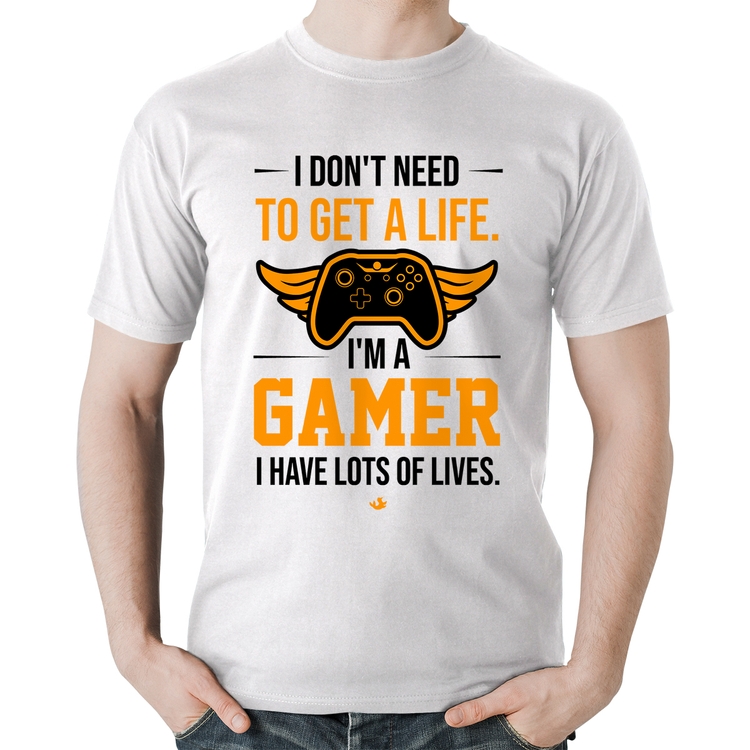 Camiseta Algodão I'm a gamer, I have lots of lives - Branca