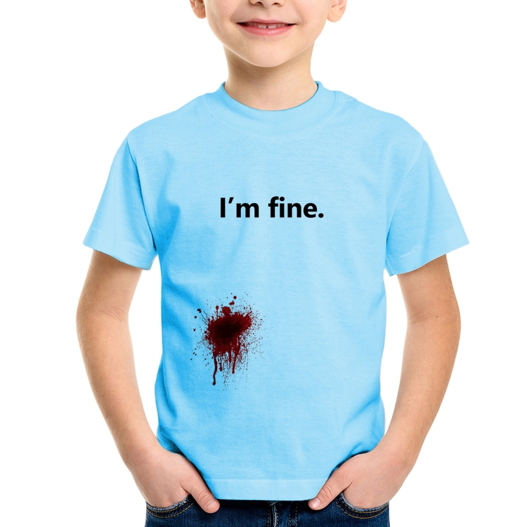Camiseta Infantil I'm fine - Azul Bebê